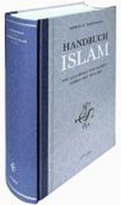 Handbuch Islam, Die Glaubens- und Rechtslehre der Muslime